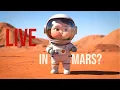 Bisakah Kita Tinggal di Mars? | Jelajahi Luar Angkasa Bersama Kami!