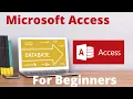 How to use Microsoft Access Beginner and Intermediate Full Course 2022