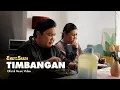 EAR SUN - Timbangan (Official Music Video)