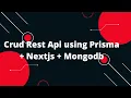 Next js 14 Tutorial Crud Rest Api using Prisma Nextjs Mongodb