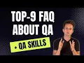 Top-10 Frequently Asked Questions about QA - part 1