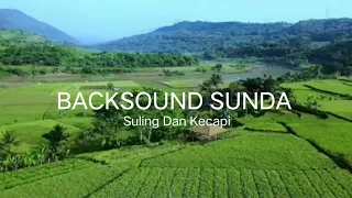 Download BACKSOUND SULING DAN KECAPI - Paling Merdu Dan Bikin Baper MP3