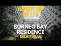 Download Lagu Tour Apartemen 2,2M Borneo Bay City Balikpapan #ikn #ibukota #balikpapan #borneobay #properthree