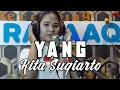 Download Lagu Yang - Rita Sugiarto || Cover [Lirik] Dedek Kitty || Al-Razaaq Studio