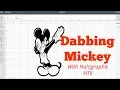 Dabbing Mickey With Holographic HTV