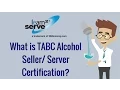 What is TABC Alcohol Seller Server Certification Learn2Serve