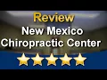New Mexico Chiropractic Center Albuquerque Wonderful 5 Star Review by Cheryl W