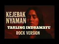 Lagu KEJEBAK NYAMAN TARLING ROCK METAL COVER AI