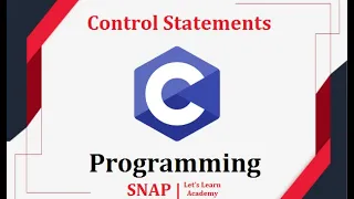 Control Statements in C Language If Control Structures Conditional Control