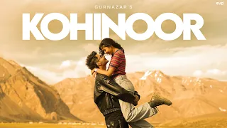 Kohinoor (Official Video) : Gurnazar | Bharath | Aabha Katre | Love Romantic Song | New Hindi Song