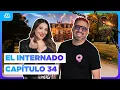 EL INTERNADO MEGA | REACT CAPÍTULO 34