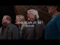 And Can It Be Hymn 180