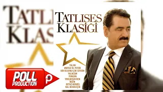 İbrahim Tatlıses Mutlu Ol Yeter Official Audio 
