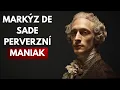Download Lagu Markýz de Sade byl nejzkaženějším mužem v historii