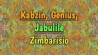 kabzin ft genius u0026 jabulile zimbarisio original mix 
