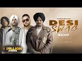 Download Lagu Desi Swag (Mashup) | Shubh, Sidhu, Diljit, Mankirt, Karan Aujla | DJ Nick Dhillon | New Songs 2022