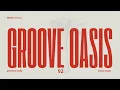Funky Disco House Mix 🏝 Groove Oasis 92 🪩 [Disco - Funky House - Tech House]
