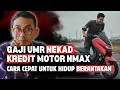Lagu GAJI UMR NEKAD KREDIT MOTOR NMAX? || JEBAKAN KELAS MENENGAH