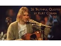Download Lagu 26 Truthful Quotes by Kurt Cobain