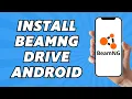 How to Install BeamNg Drive on Android 2025