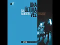 Suelta Mi Mano (Primera Fila Acústico "Una Última Vez - Encore")