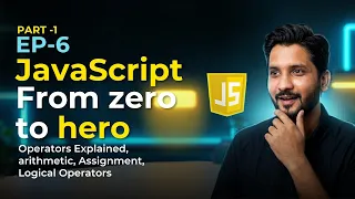 JavaScript Operators Tutorial Part 1 Arithmetic Comparison Operators 2026 Hindi