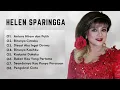 Download Lagu Helen Sparingga Lagu Lawas Populer | Kumpulan Lagu - Lagu Helen Sparingga