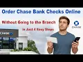 Know how to Order Chase Bank Checks Online in Just 4 Easy Steps