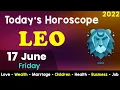 Aj Ka Din Kaisa Rahe Ga Leo Daily Horoscope Horoscope Today Aj Ka Din 17 June 2022