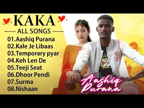 Download MP3 Kaka New Songs Kaka All Hits Songs Latest Punjabi Songs 2023 Jukebox Radio