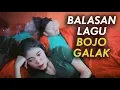 Download Lagu Balasan Lagu Bojo Galak - Nella Kharisma (Music Video)