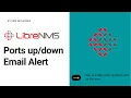 LibreNMS Specific Ports Email Alert Setup