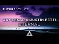 Jay Eskar \u0026 Justin Petti - Eternal (Ft. ZEDION) @JayEskarYT