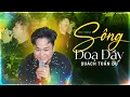 Lagu Sông Đoạ Đầy | Quách Tuấn Du tại Live Show Ký Ức Thanh Xuân