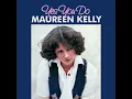 Download Lagu Maureen Kelly - Yes You Do
