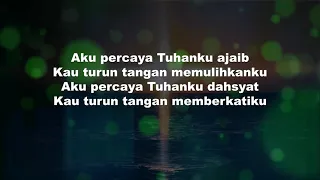 Download Aku Percaya  Tuhanku Ajaib - Sari Simorangkir ( video lirik ) MP3