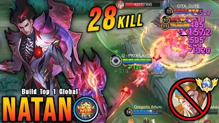 28 kills natan vs top global hylos build top 1 global natan mlbb