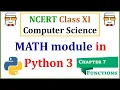 Math Module in Python 3 NCERT Class 11 Computer Science with Python Chapter 7 Functions