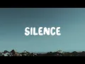 Download Lagu Marshmello - Silence (Lyrics) ft. Khalid