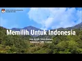Lagu Video Lirik Jingle Pemilu Tahun 2024 - Memilih Untuk Indonesia