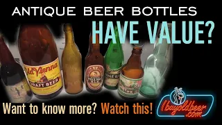 Vintage Beer Bottles Variations Explained - I Buy Old Beer