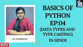 BASICS OF PYTHON EP 04 datatypes and type casting explicit and implicit type conversion python