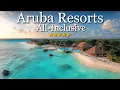 10 Of The Best All Inclusive Resorts In Aruba 2025