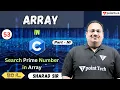 Search Prime Number in Array Part-10 Array in C Programming Tpoint Tech