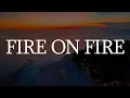 Download Lagu Fire On Fire - Sam Smith, Jeremy Zucker [Mix Lyrics]