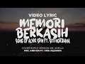Download Lagu [Video Lirik] MEMORI BERKASIH (Koplo Version OM. Adella Voc. Andi KDI ft. Vira Azzahra)