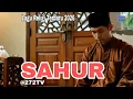 Lagu SAHUR - LAGU RELIGI TERBARU 2026 | Official Lyrics Vidio|@272TV