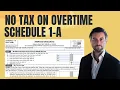 Schedule 1-A No Tax on Overtime