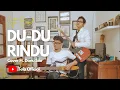 Download Lagu Letto - DuDu Rindu [COVER] Ft. @DanuSilo