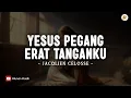 Lagu Yesus Pegang Erat Tanganku (Engkau Alasan Ku Hidup) - Gloria Trio (Lirik) | Kumpulan Lagu Rohani